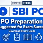 SBI PO Preparation Time, Suggested for Exam Success, Download Study Guide