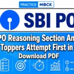 SBI PO Reasoning Section Analysis: What Toppers Attempt First in Prelims | Download PDF 
