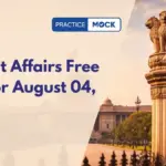 Current Affairs Free Quiz for August 04, 2026