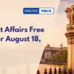 Current Affairs Free Quiz for August 18, 2026