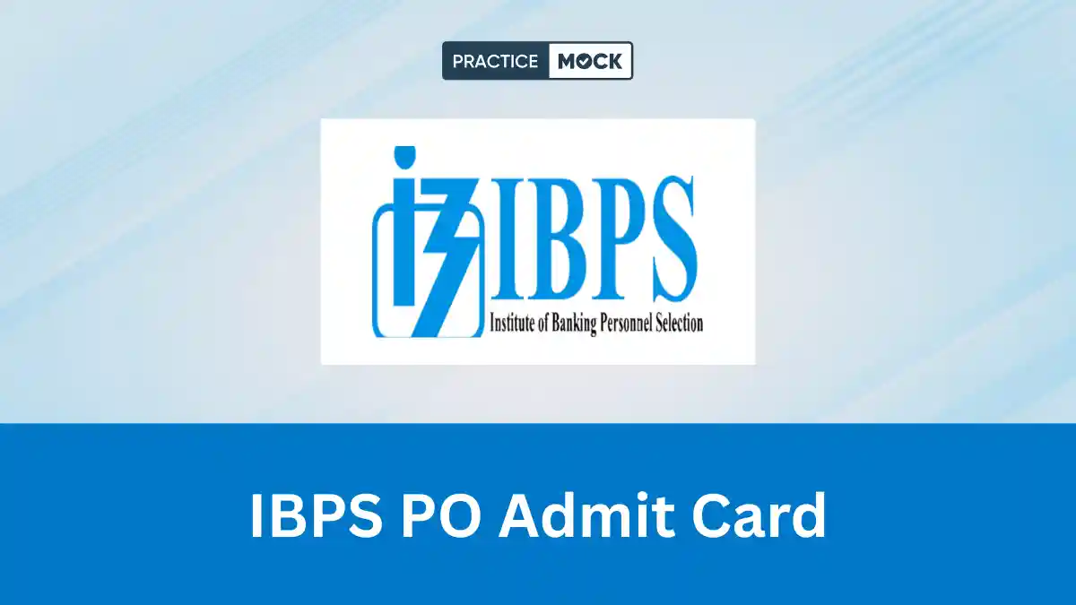 IBPS PO Admit Card 2026 (Expected Soon): Download Call Letter