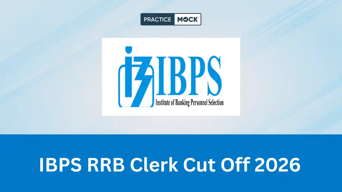 IBPS RRB Clerk Cut Off 2026: Expected & Previous Year