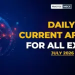 Current Affairs Today: July 2026