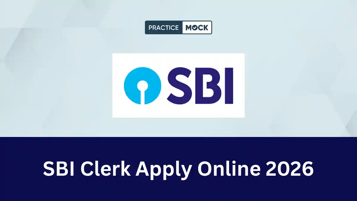 SBI Clerk Apply Online 2026: Form, Fees & Direct Link