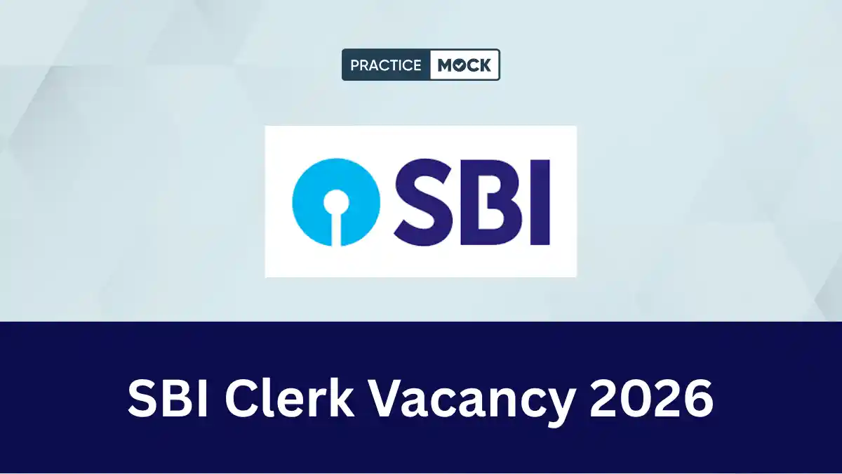 SBI Clerk Vacancy 2026: Check JA Vacancy, State-wise & Last 5 Years Vacancies