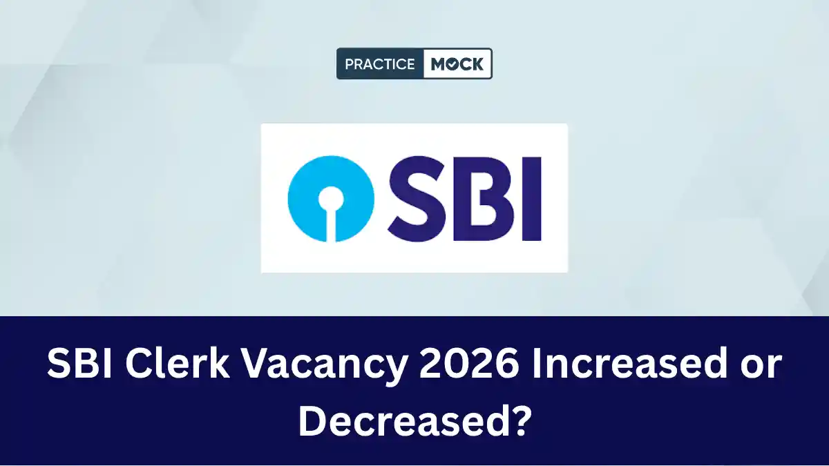 SBI Clerk Vacancy 2026 Increased or Decreased_