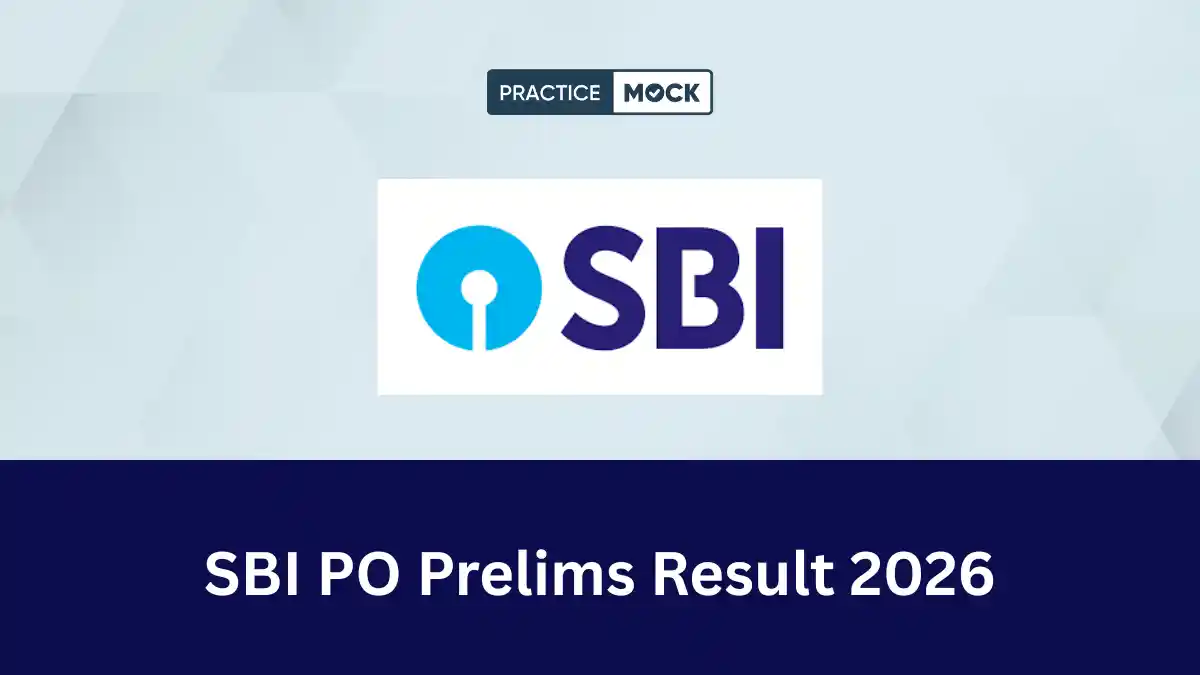 SBI PO Prelims Result 2026: Scorecard, Marks & Cut Off
