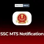 SSC MTS Notification 2026: Release Date, Exam Date, Vacancy, Eligibility, Application Form