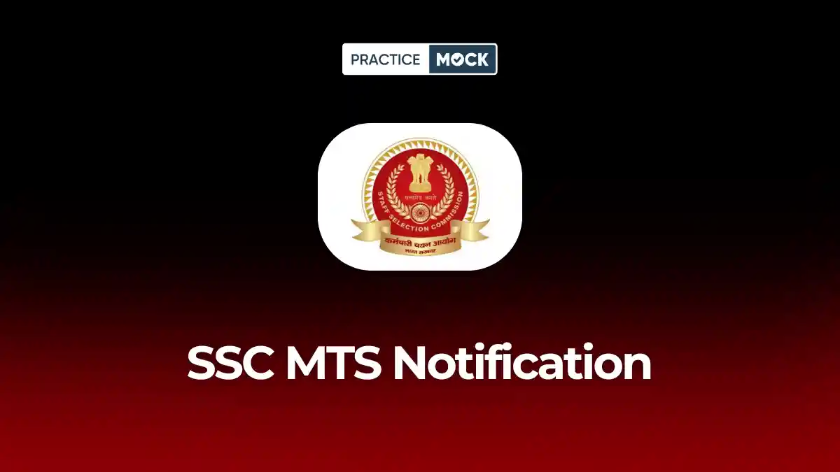 Check SSC MTS Notification 2026 release date, exam schedule, vacancy, eligibility, age limit, application form, selection process, exam pattern and latest updates.