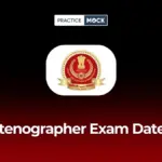 SSC Stenographer Exam Date 2026 Out, Check Grade C and D Exam Schedule