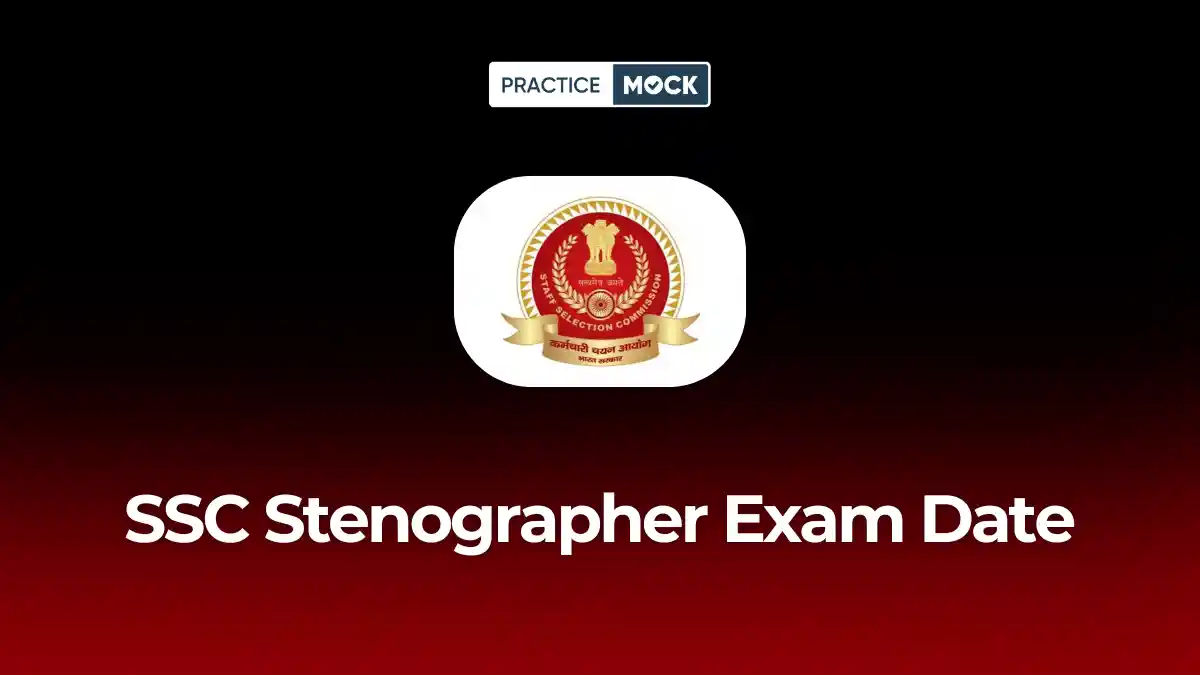 SSC Stenographer Exam Date 2026, Check CBT Schedule & Important Dates