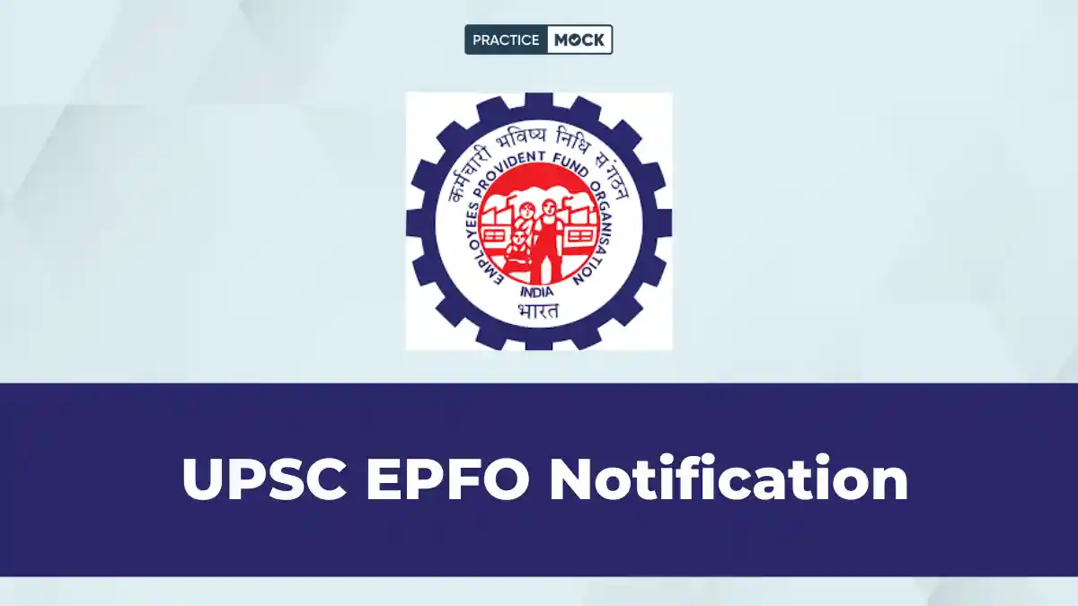 UPSC EPFO Notification 2026 (Soon): 80 APFC Vacancies, Eligibility & Exam Pattern