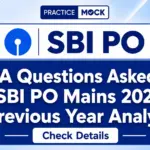 GA Questions Asked in SBI PO Mains 2025, Previous Year Analysis 