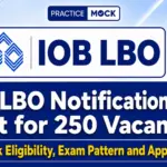 IOB LBO Notification 2026 Out for 250 Vacancies, Check Eligibility, Exam Pattern and Apply Online