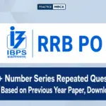 200+ Number Series Repeated Questions For RRB PO Based on Previous Year Paper, Download Free PDF