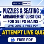 Puzzles & Seating Arrangement Questions for SBI PO Mains, Live Quiz & Free PDF