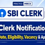 SBI Clerk Notification 2026: Exam Date, Eligibility, Vacancy & Apply Online