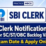 SBI Clerk Special Notification 2026 Out For SC/ST/OBC Backlog Vacancies, Exam Date, and Apply Online
