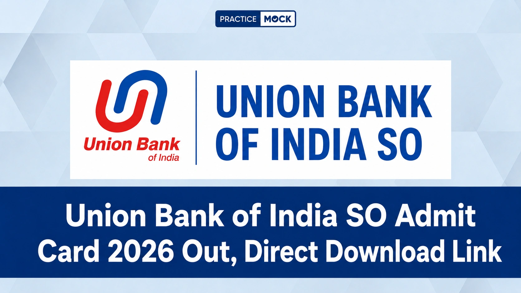 union bank of india so admit card