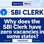 Why does the SBI Clerk have zero vacancies in some states? Explained