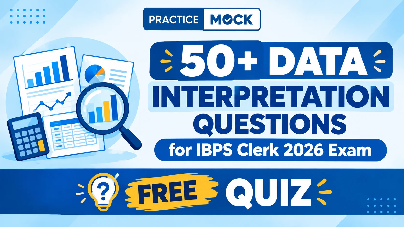 50+ Data Interpretation Questions for IBPS Clerk 2026