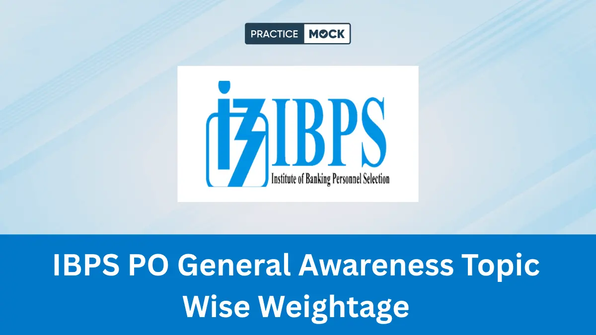 IBPS PO General Awareness Topic Wise Weightage 2026
