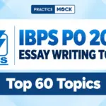 Important Essay Writing Topics For IBPS PO 2026, Top 60 Topics