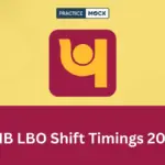 PNB LBO Shift Timings 2026: Exam Slot, Reporting Time, Duration