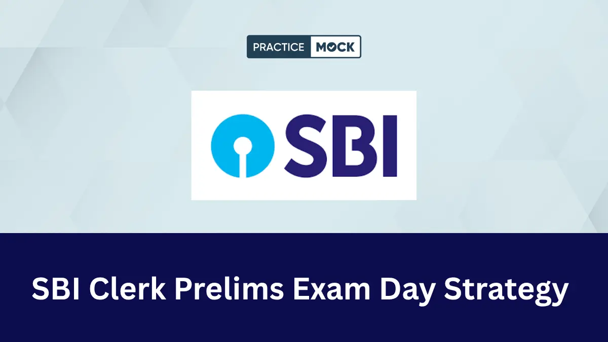 SBI Clerk Prelims Exam Day Strategy 2026