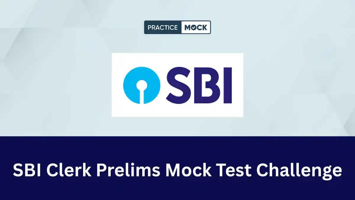 SBI Clerk Prelims Mock Test Challenge