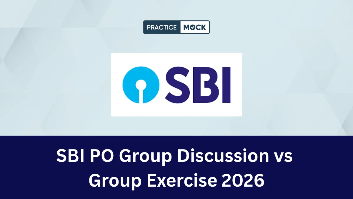 SBI PO Group Discussion vs Group Exercise