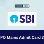 SBI PO Mains Admit Card 2026 Out, Download Phase 2 Call Letter