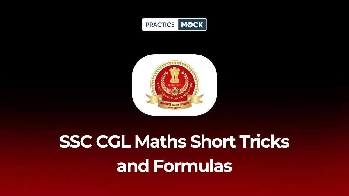 SSC CGL Maths Short Tricks and Formulas
