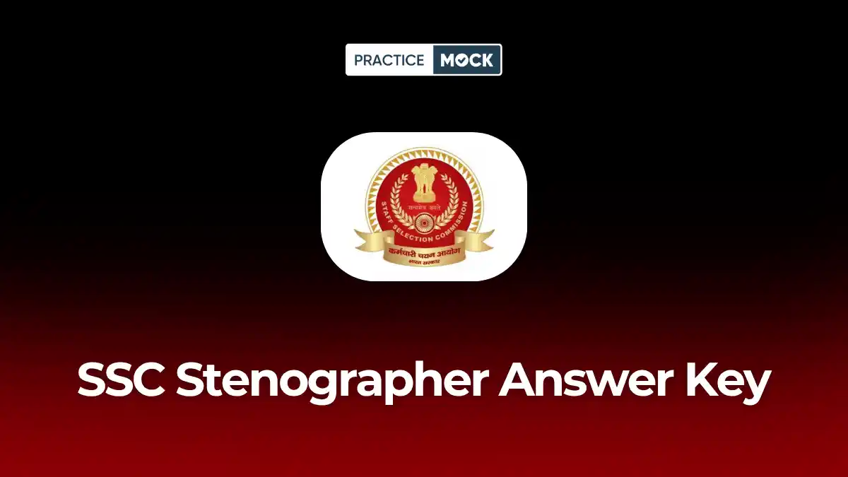 SSC Stenographer Answer Key 2026 Out, Response Sheet & Objection