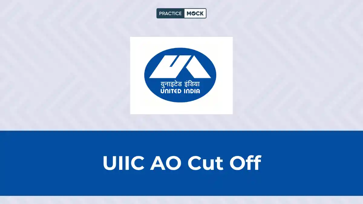 UIIC AO Cut Off 2026, Previous Year Cut Off Marks
