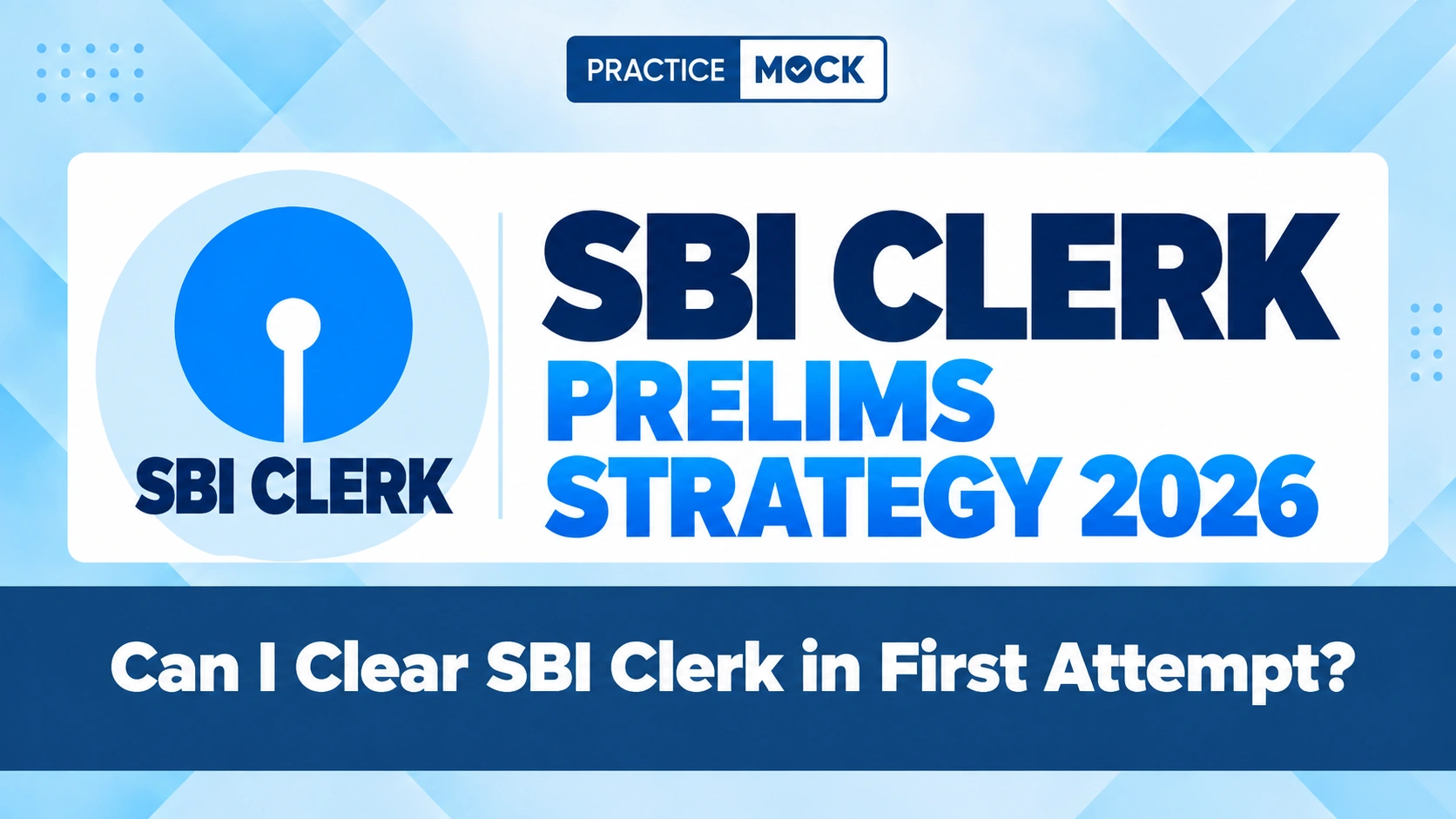 can i clear sbi clerk in first attempt