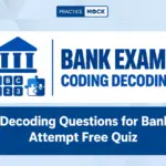 Coding Decoding Questions for Bank Exams, Attempt Free Quiz