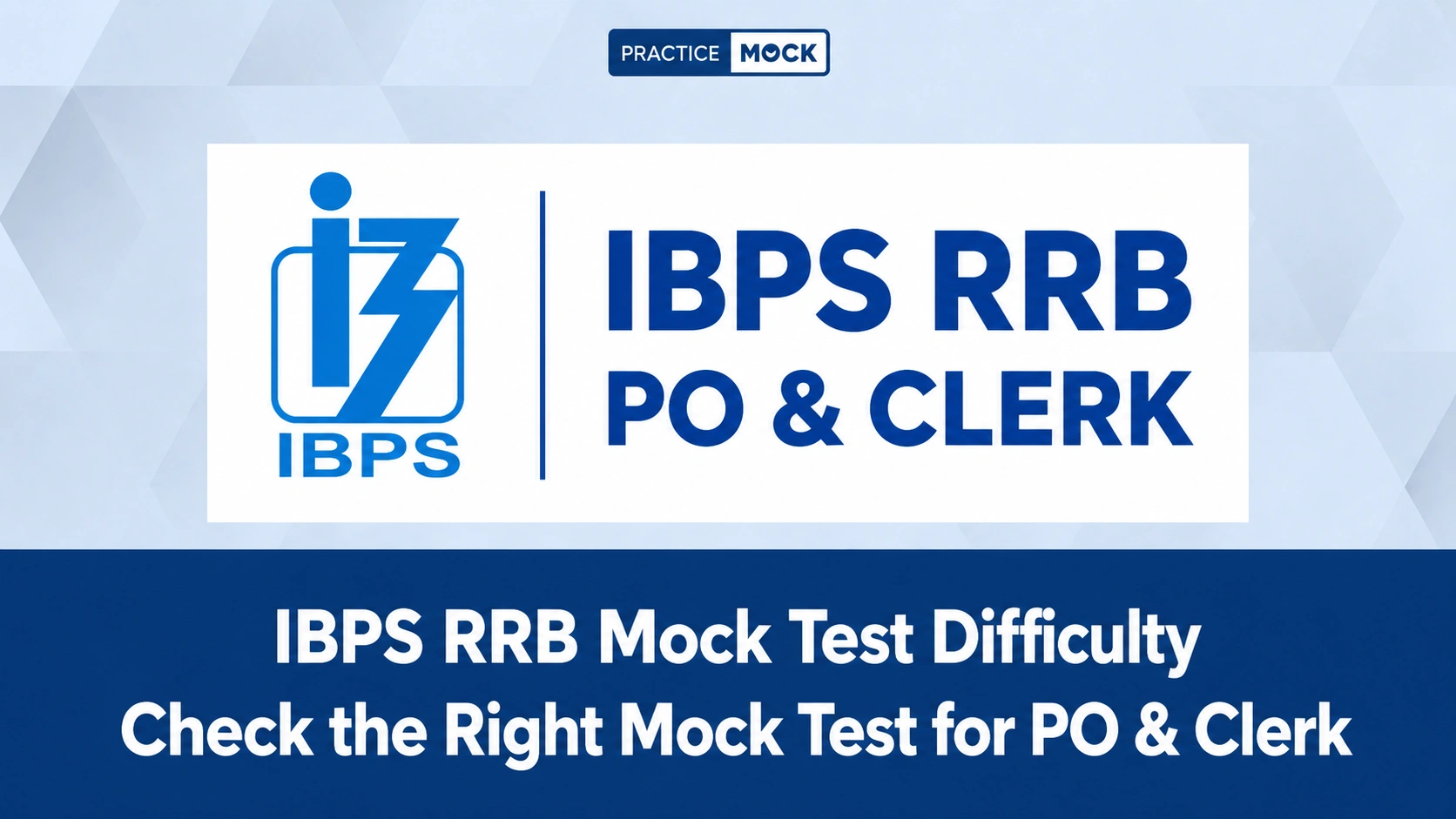 ibps rrb mock test difficulty