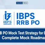 IBPS RRB PO Mock Test Strategy for Beginners: Complete Mock Roadmap