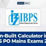 In-Built Calculator in IBPS PO Mains Exams 2026, Know Rules and Usage