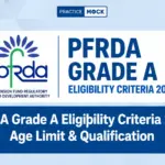 PFRDA Grade A Eligibility Criteria 2026: Age Limit & Qualification