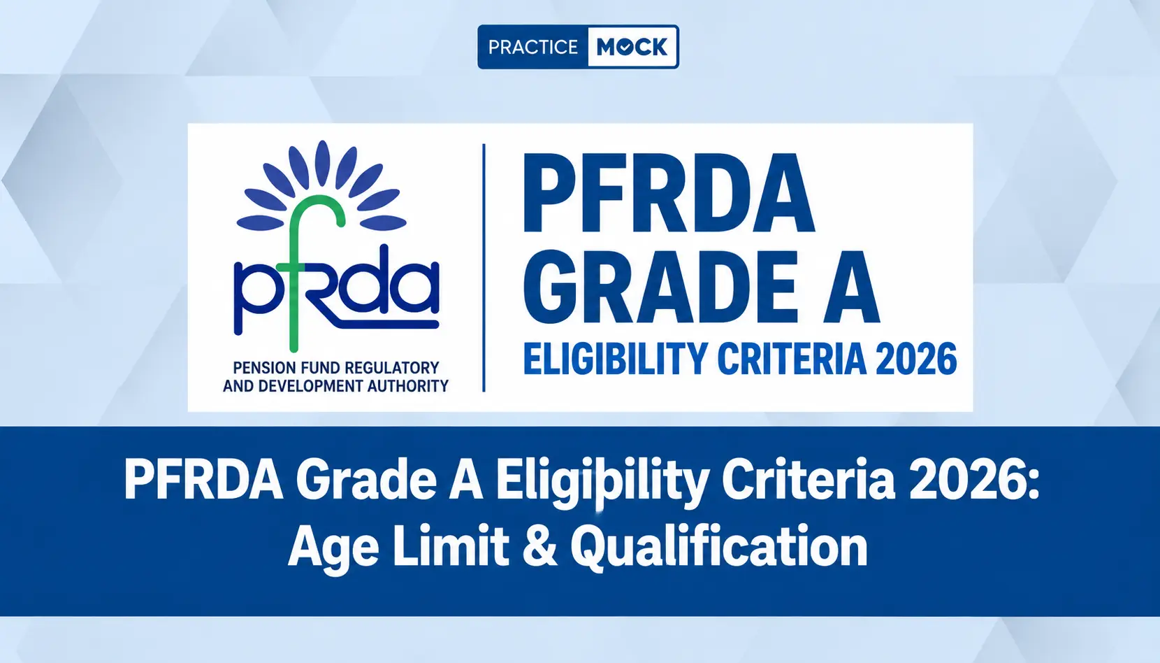 pfrda grade a eligibility criteria