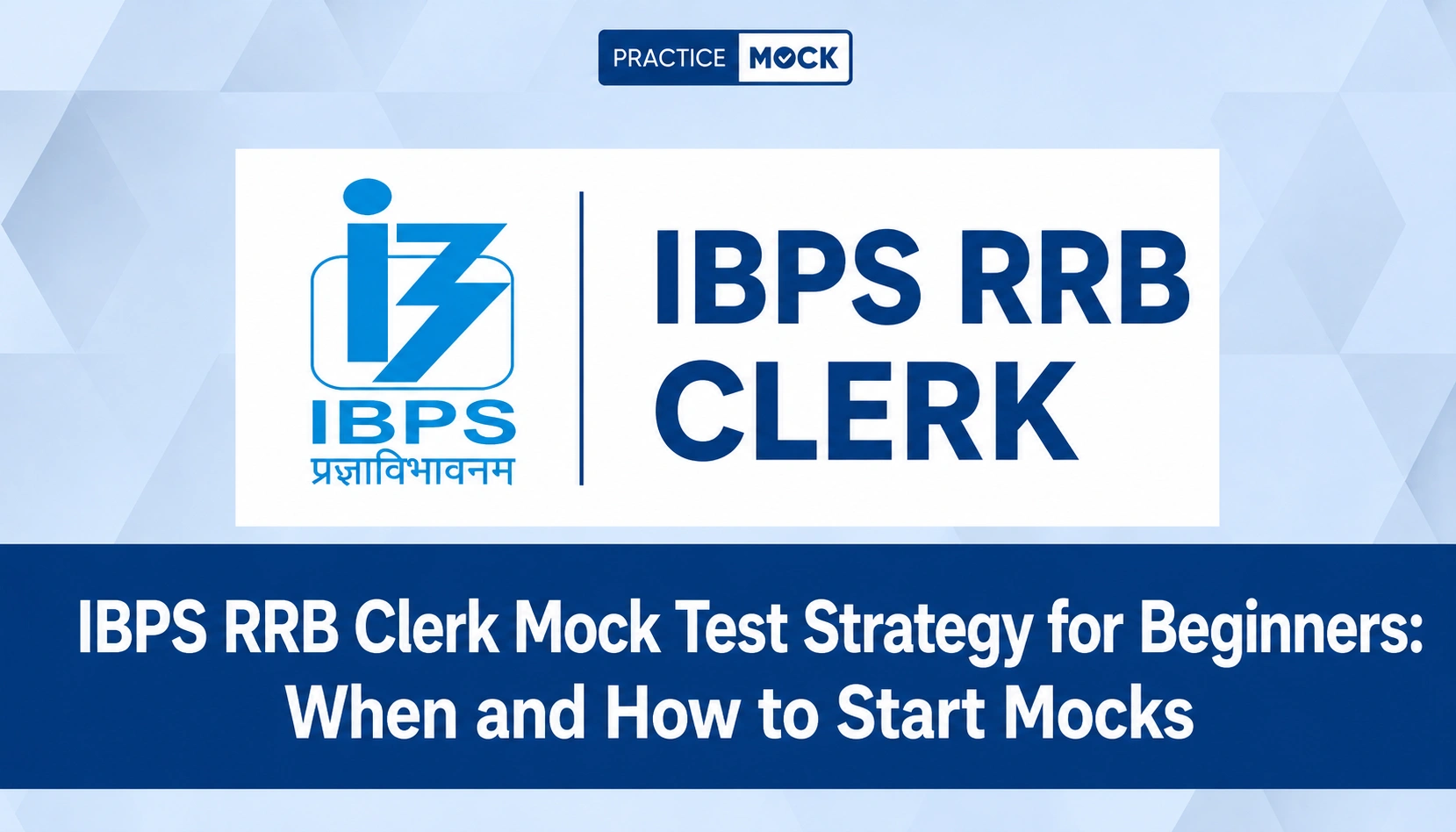 rrb clerk mock test strategy for beginners