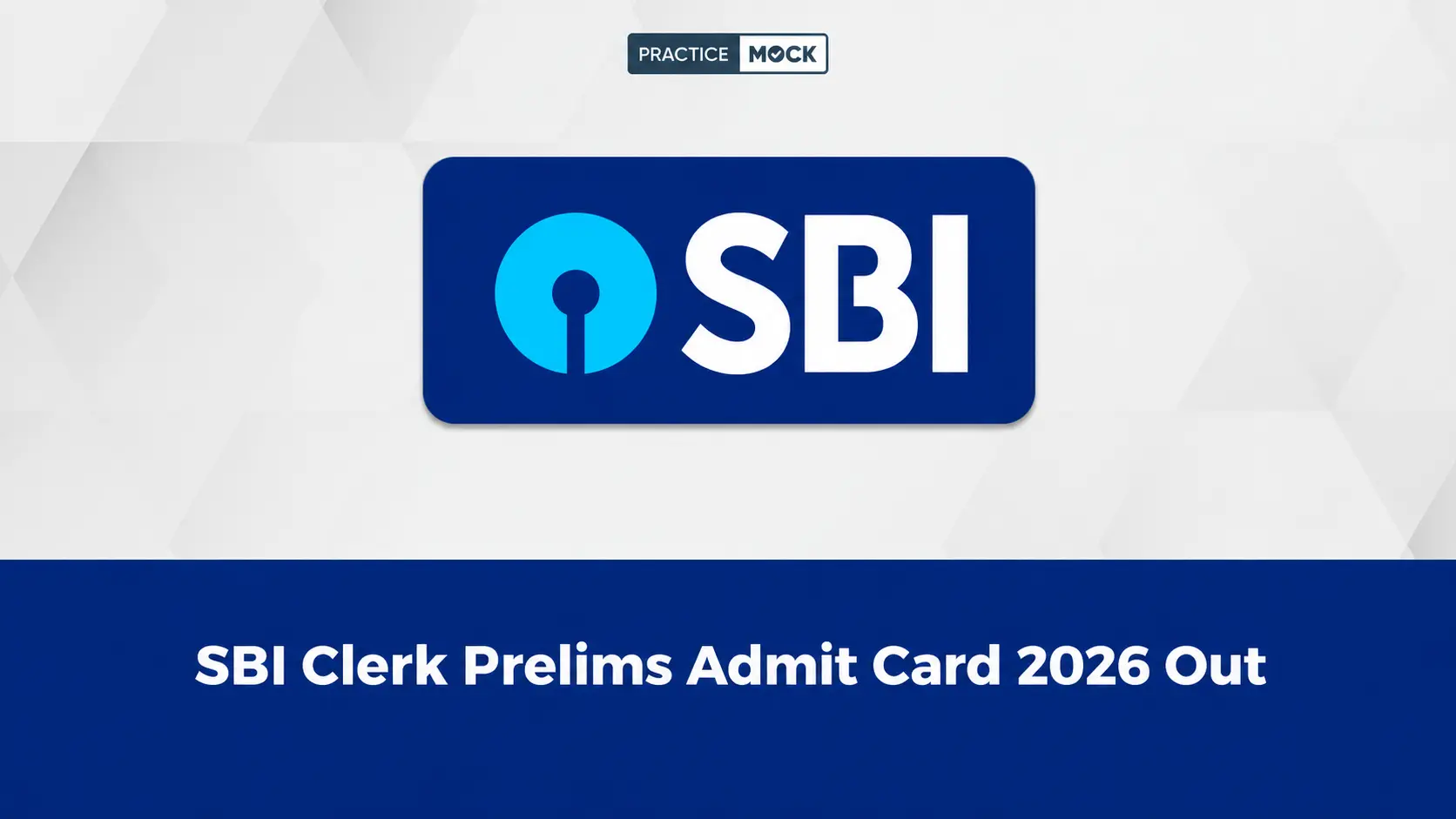 sbi clerk prelims admit card out