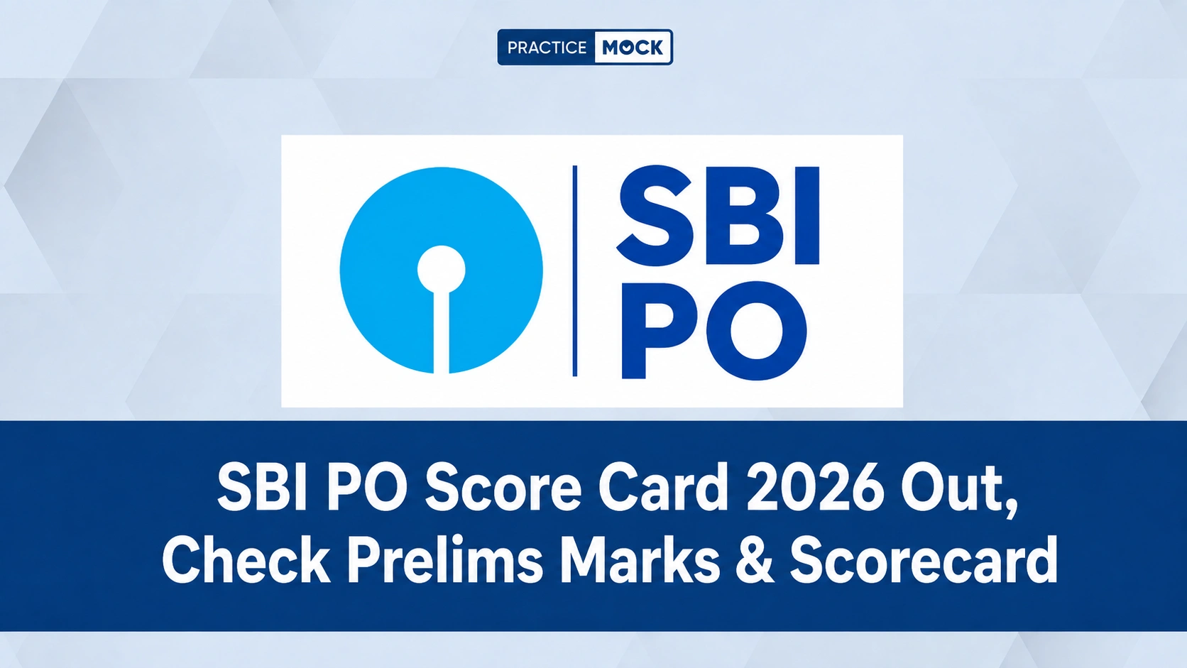 sbi po scorecard out