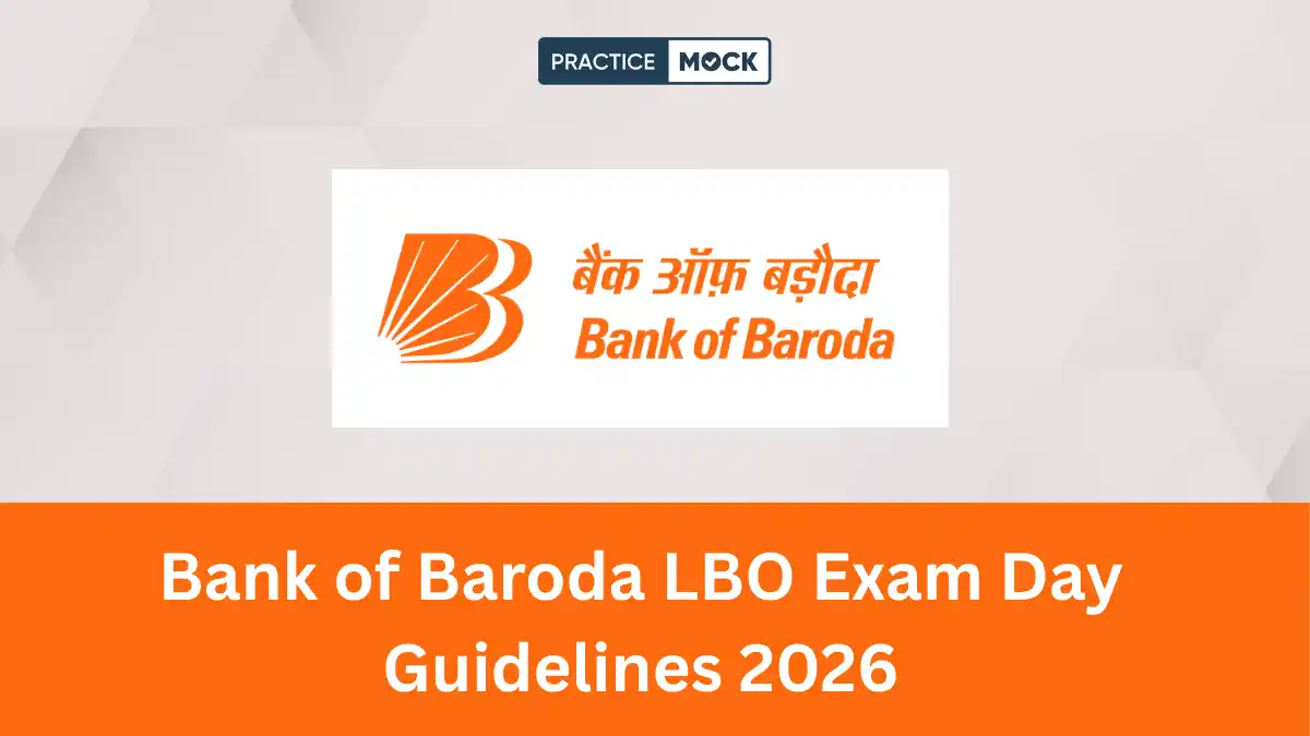 Bank of Baroda LBO Exam Day Guidelines 2026: Check Important Instructions
