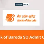 BOB SO Admit Card 2026 Out, Download Call Letter PDF