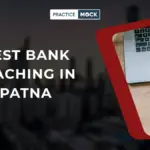 Best Bank Coaching in Patna, Online Bank Exam Preparation