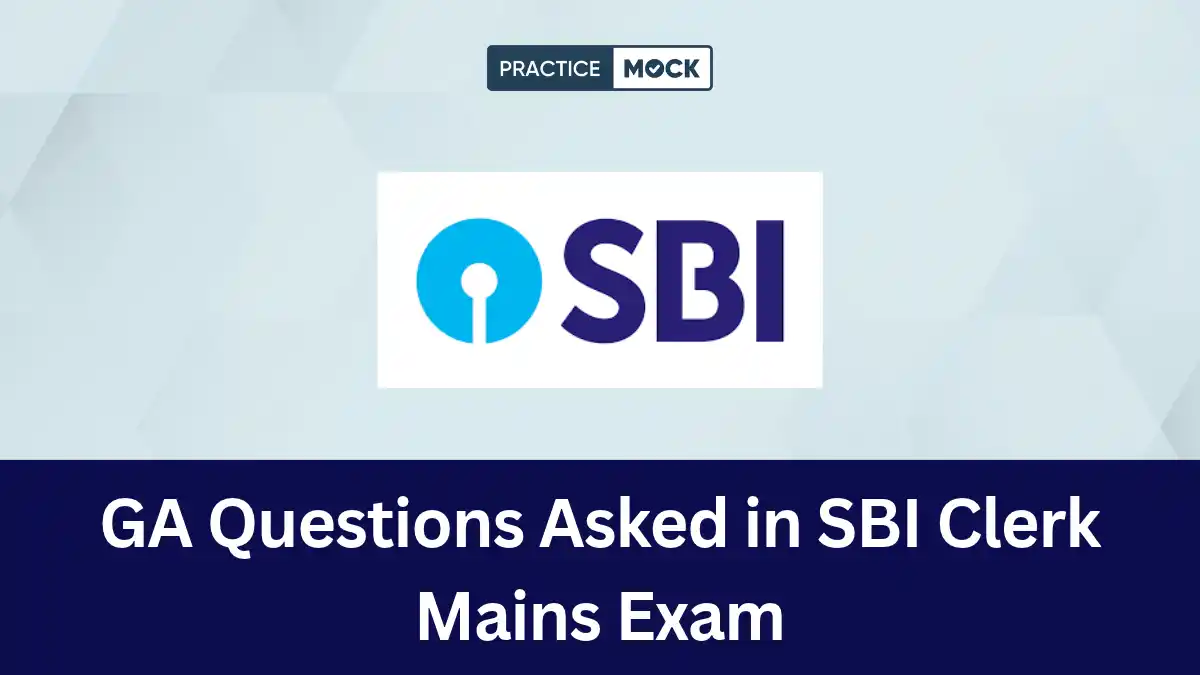 GA Questions Asked in SBI Clerk Mains Exam 2026, Memory-Based Questions