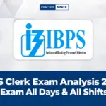 IBPS Clerk Exam Analysis 2026, Prelims Exam All Days & All Shifts Review
